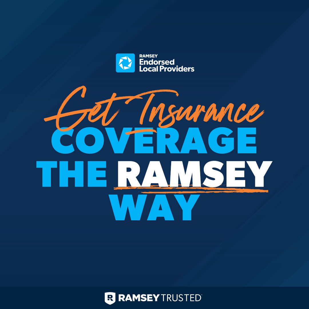 Get Insurance Coverage the Ramsey Way